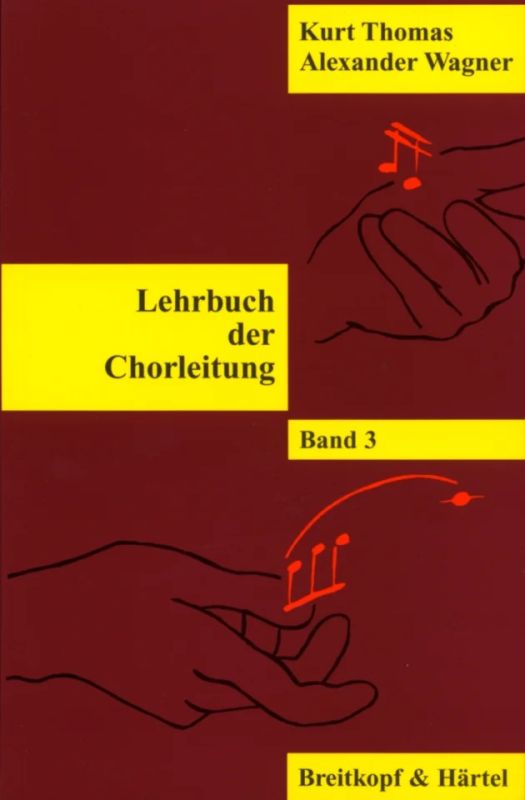 Kurt Thomasy otros. - Lehrbuch der Chorleitung 3