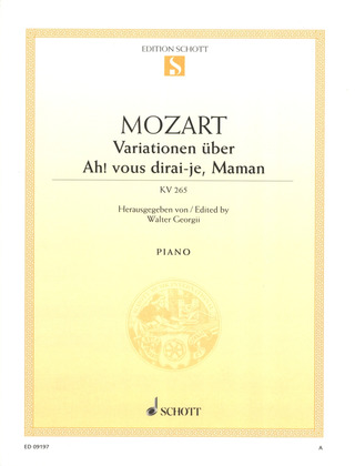 Wolfgang Amadeus Mozart - "Ah, vous dirai-je, Maman" KV 265 (1778)