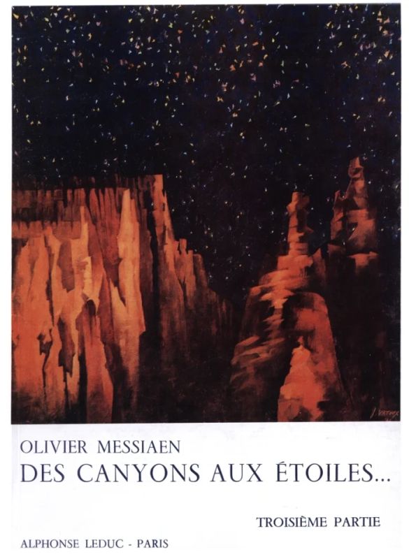 Olivier Messiaen - Des Canyons aux Etoiles Part 3