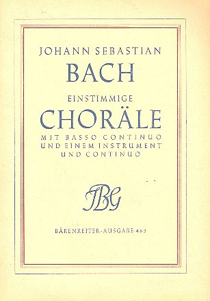 Johann Sebastian Bach - Einstimmige Choräle aus den Kantaten 1