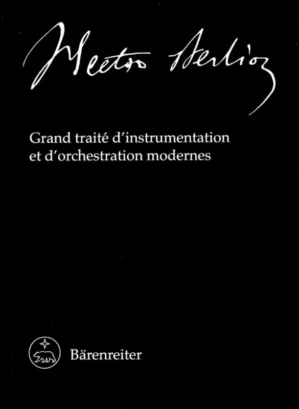 Hector Berlioz - Grand traité d'instrumentation et d'orchestration modernes
