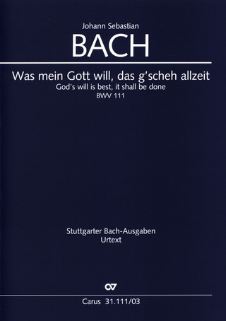 Johann Sebastian Bach - God's will is best, it shall be done BWV 111