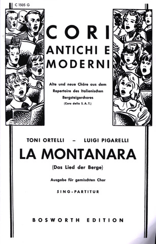 Toni Ortelli et al. - La Montanara - Das Lied Der Berge