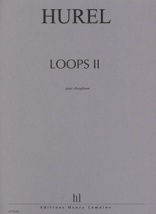 Philippe Hurel - Loops II