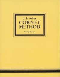 Jean-Baptiste Arban - Cornet Method
