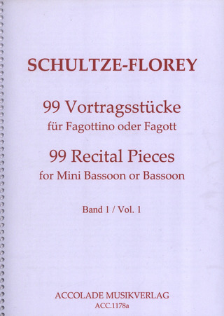 Andreas Schultze-Florey - 99 Recital Pieces for Mini Bassoon or Bassoon