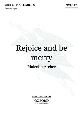 Malcolm Archer - Rejoice and be merry
