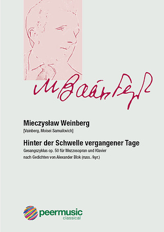 Mieczysław Weinberg - Hinter der Schwelle vergangener Tage op. 50