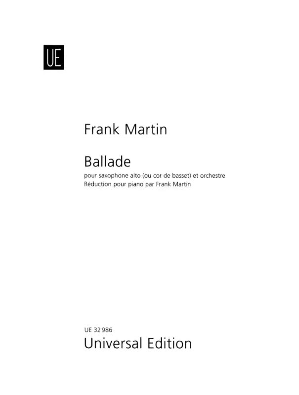 Frank Martin - Ballade für Altsaxophon (Bassetthorn) und Orchester (1938)