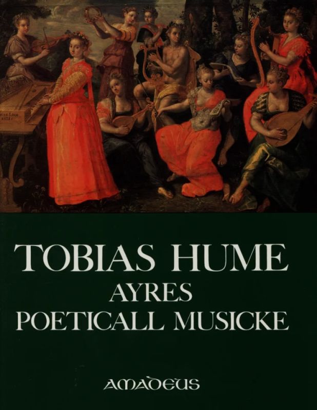 Tobias Hume: Ayres poeticall musicke