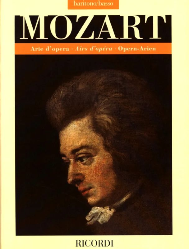 Wolfgang Amadeus Mozart - Opern-Arien