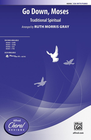 Ruth Morris Gray: Go Down, Moses