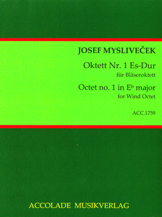 Josef Mysliveček - Oktett Nr. 1 Es-Dur