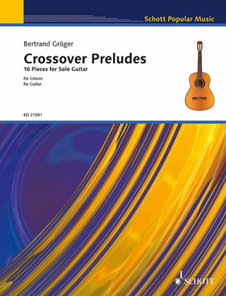 Groeger, Bertrand - Crossover Preludes