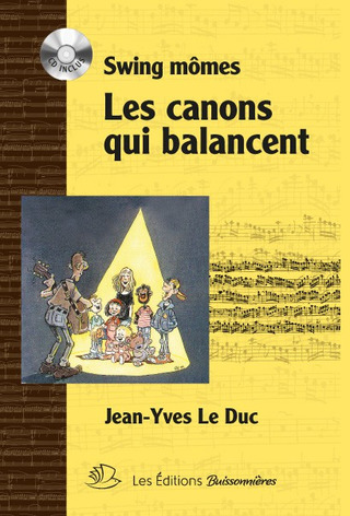 Jean-Yves Le Duc - Swing mômes – Les canons qui balancent