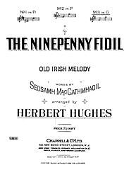 Irish Traditional, Herbert Hughes, Seosamh MacCathmhaoil - The Ninepenny Fidil