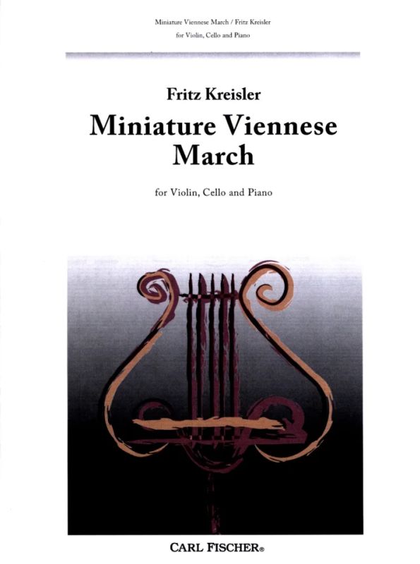 Fritz Kreisler - Miniatur Viennese March