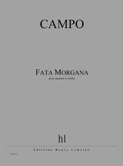 Régis Campo - Quatuor à cordes nø5 Fata Morgana