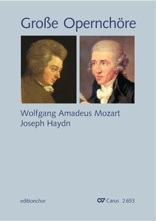 Wolfgang Amadeus Mozart et al. - Große Opernchöre