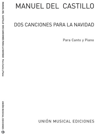 Manuel del Castillo: Dos canciones para la navidad