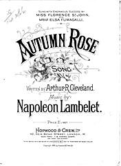Napoleon Lambelet, Arthur R. Cleveland - Autumn Rose