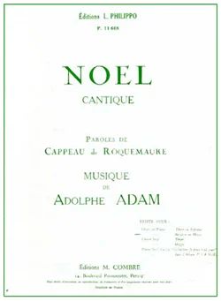 Adolphe Adam - Minuit Chrétiens - Noël