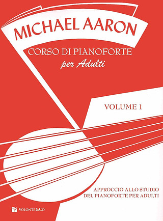 Michael Aaron - Corso di pianoforte per adulti 1