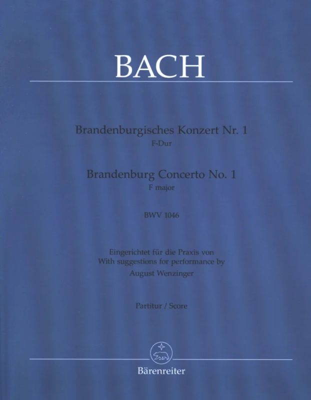 Johann Sebastian Bach - Brandenburg Concerto No. 1 F major BWV 1046