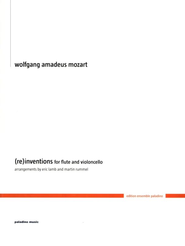 Wolfgang Amadeus Mozart - (Re) Inventions