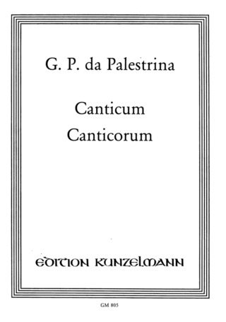 Giovanni Pierluigi da Palestrina: Canticum Canticorum