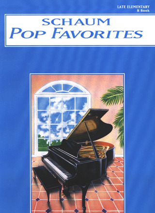 John Wesley Schaum - Pop Favorites B - Blue Book