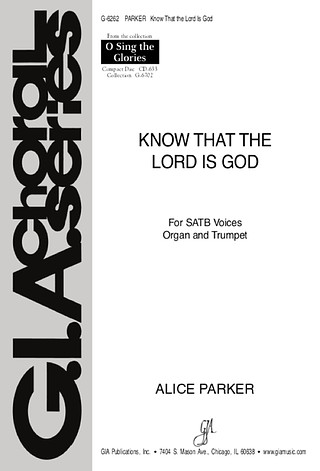 Alice Parker - Know That the Lord Is God