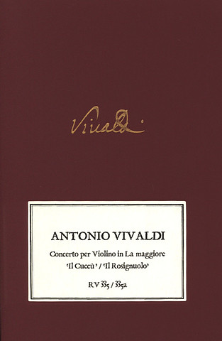 Antonio Vivaldi - Concerto per Violino in La maggiore "Il Cuccù" RV335 / Concerto per Violino in La maggiore "Il Rosignuolo" RV335a