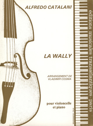 Alfredo Catalani - La Wally