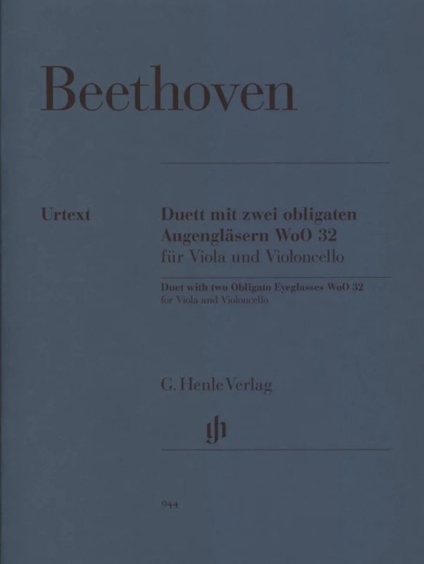 Ludwig van Beethoven - Duett mit zwei obligaten Augengläsern WoO 32