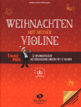 Andrea Holzer-Rhomberg: Weihnachten mit meiner Violine