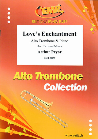 Arthur Pryor - Love's Enchantment
