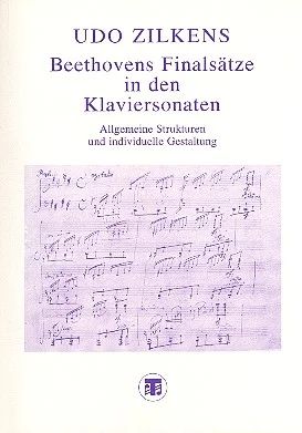 Udo Zilkens - Beethovens Finalsätze in den Klaviersonaten