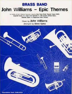 John Williams - Brass Band: John Williams - Epic Themes