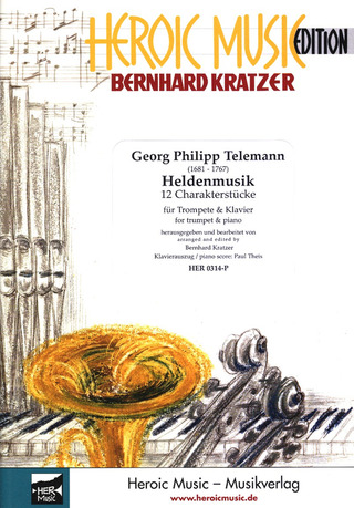 Georg Philipp Telemann - Heldenmusik - 12 Charakterstuecke