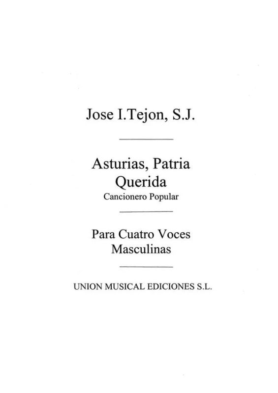José Ignacio Tejón - Asturias patria querida