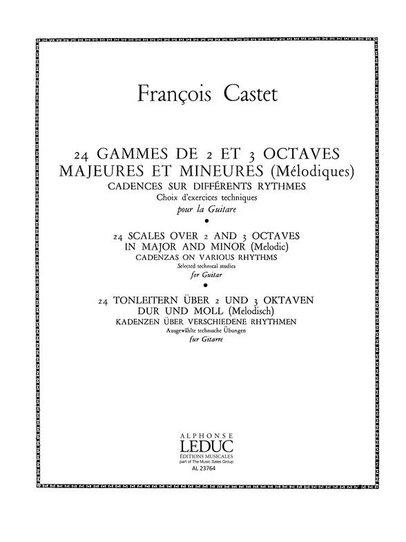 François Castet - 24 Gammes de 2 et 3 Octaves majeures et mineures