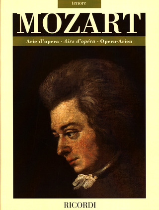 Wolfgang Amadeus Mozart: Opern-Arien