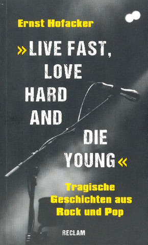 Ernst Hofacker - "Live fast, love hard and die young!"