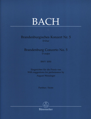 Johann Sebastian Bach - Brandenburg Concerto No. 5 in D major BWV 1050