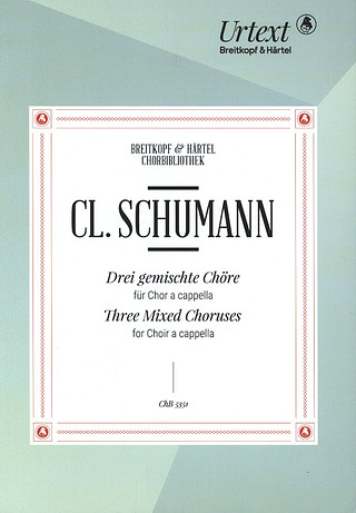 C. Schumann - Drei gemischte Chöre