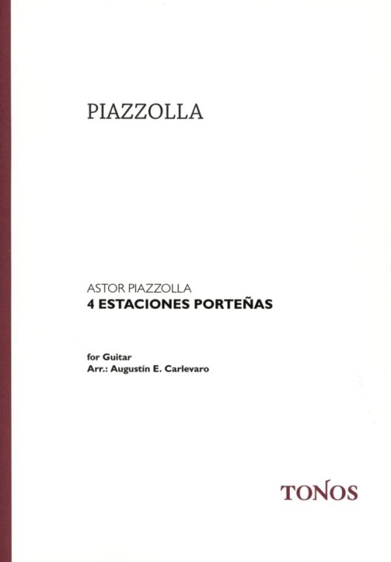 Astor Piazzolla - 4 Estaciones Porteñas
