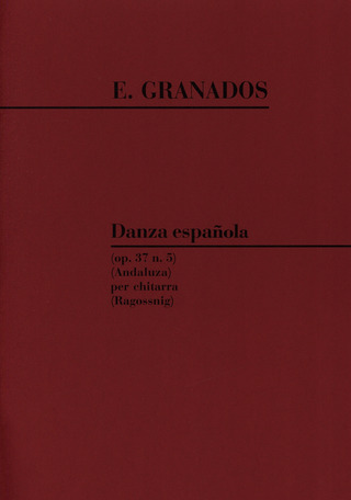Enrique Granados - Danze Spagnole Op. 37: N. 5 Andaluza