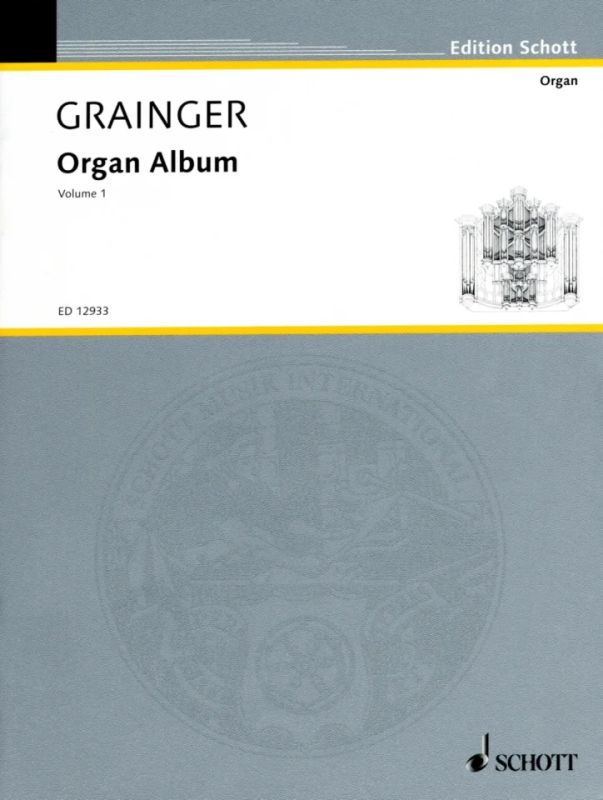 Percy Grainger - Organ Album