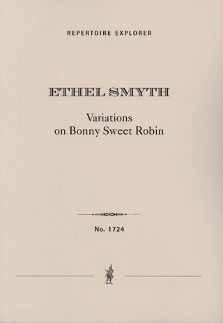 Ethel Mary Smyth: Variations on Bonny sweet robin